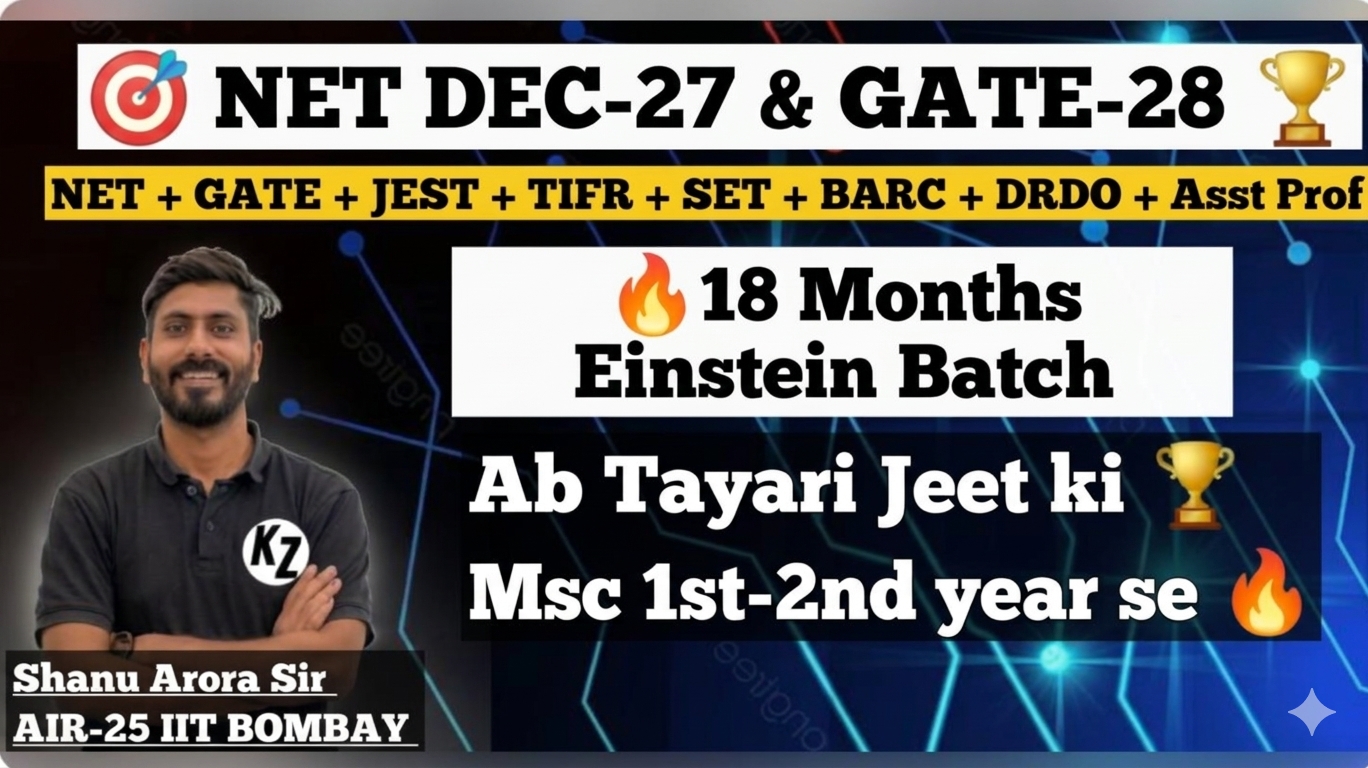 NET-27 & GATE 2028 : 18 Months Einstein Batch  (New Sep Batch)