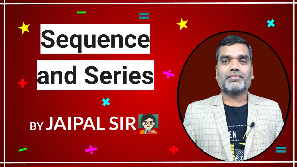 Sequence and Series 