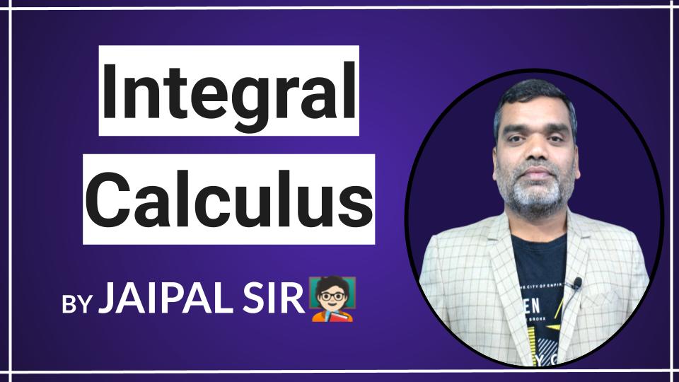 Integral Calculus