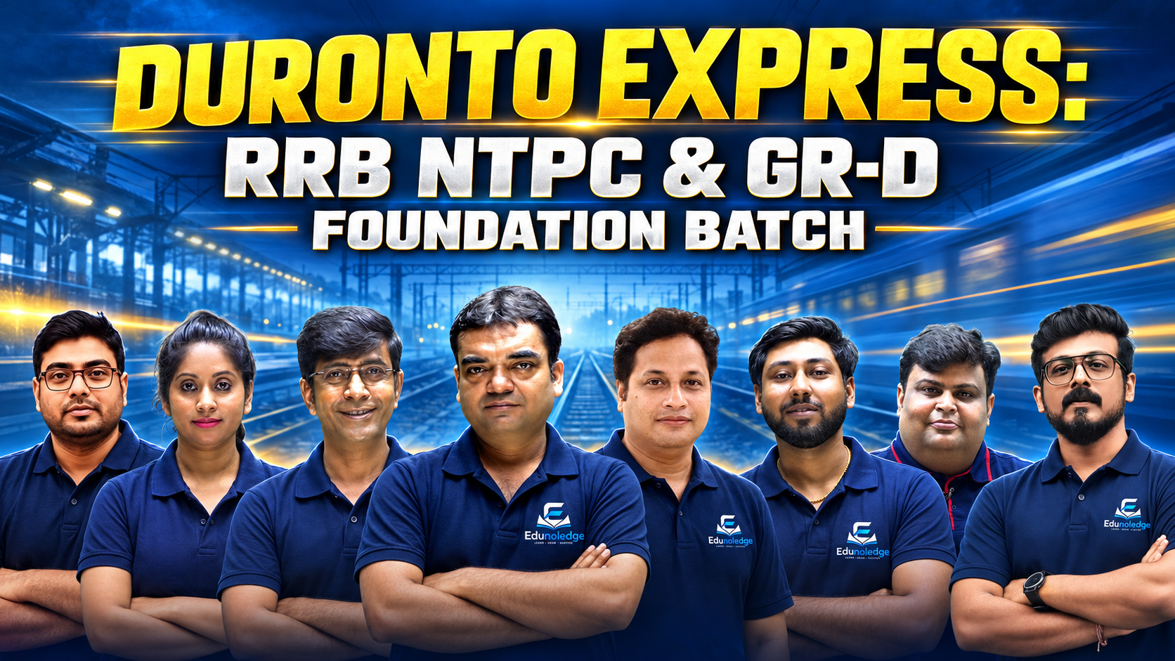 DURANTO EXPRESS: RRB NTPC & GR-D Foundation Batch