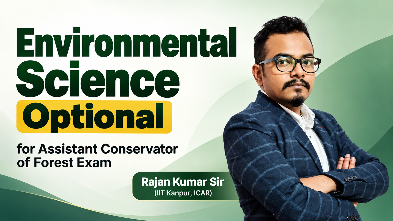 Environmental Science Optional for Assistant conservator of Forest (MPSC)