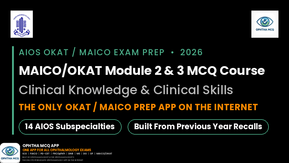 AIOS-OKAT Module 2 & 3 MCQ Course: Clinical Knowledge & Clinical Skills