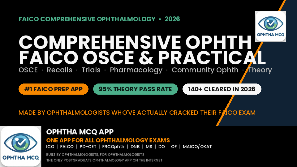 FAICO Comprehensive Ophthalmology OSCE and Practical Course by OphthaMCQ App