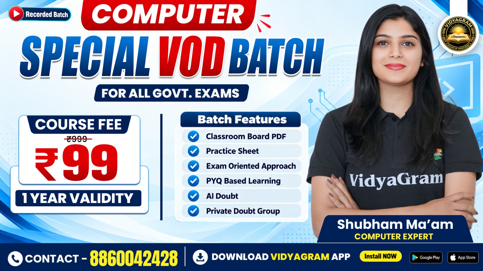 💻 Computer Special VOD Batch by Shubham Grover Ma'am