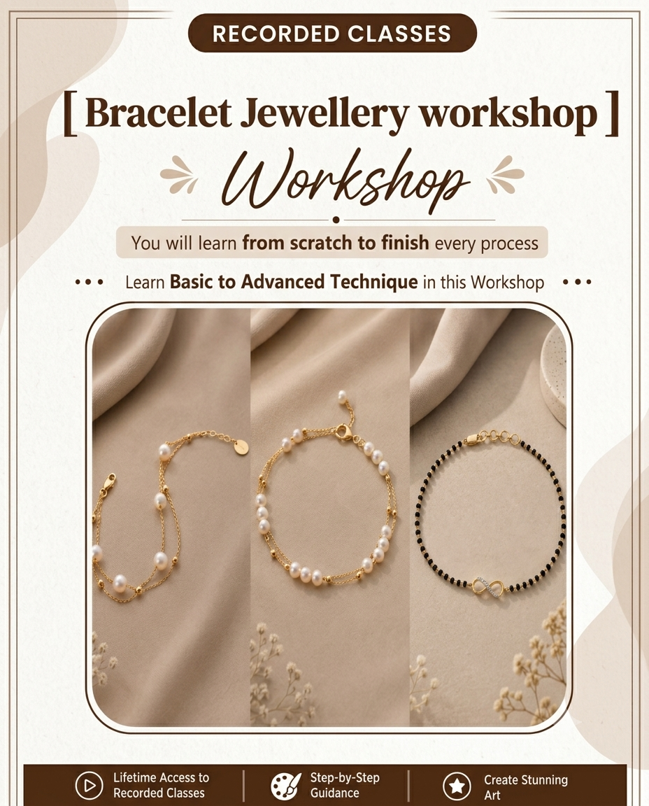 Bracelet jewellery workshop (sep)