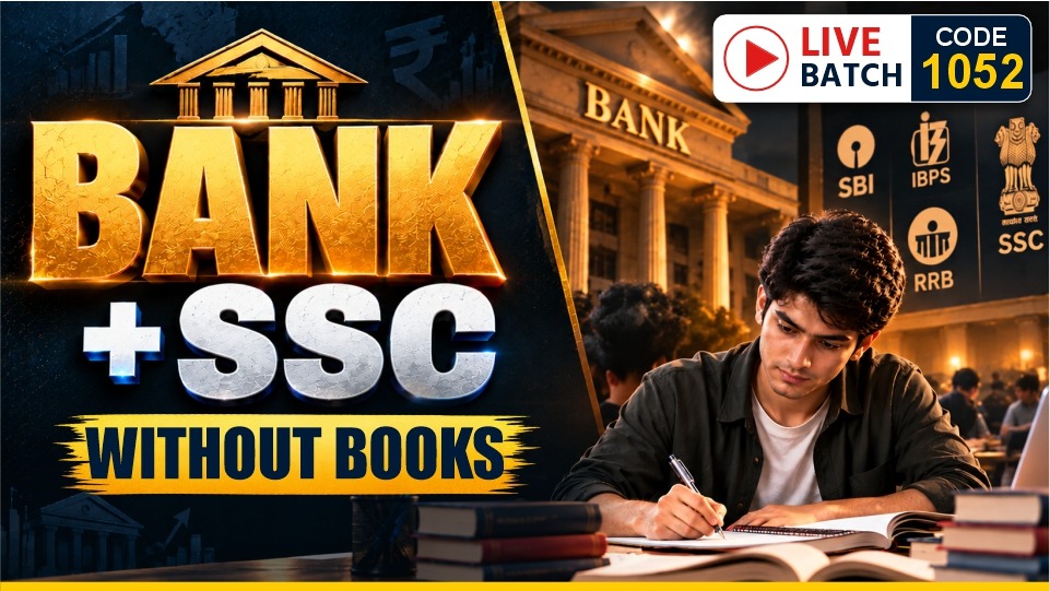 BANK + SSC LIVE BATCH WITHOUT BOOKS | CODE 1052