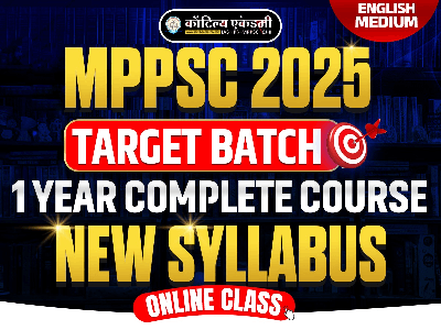 MPPSC Batch - Target 2025 -English Medium (Pre+Mains+Interview)