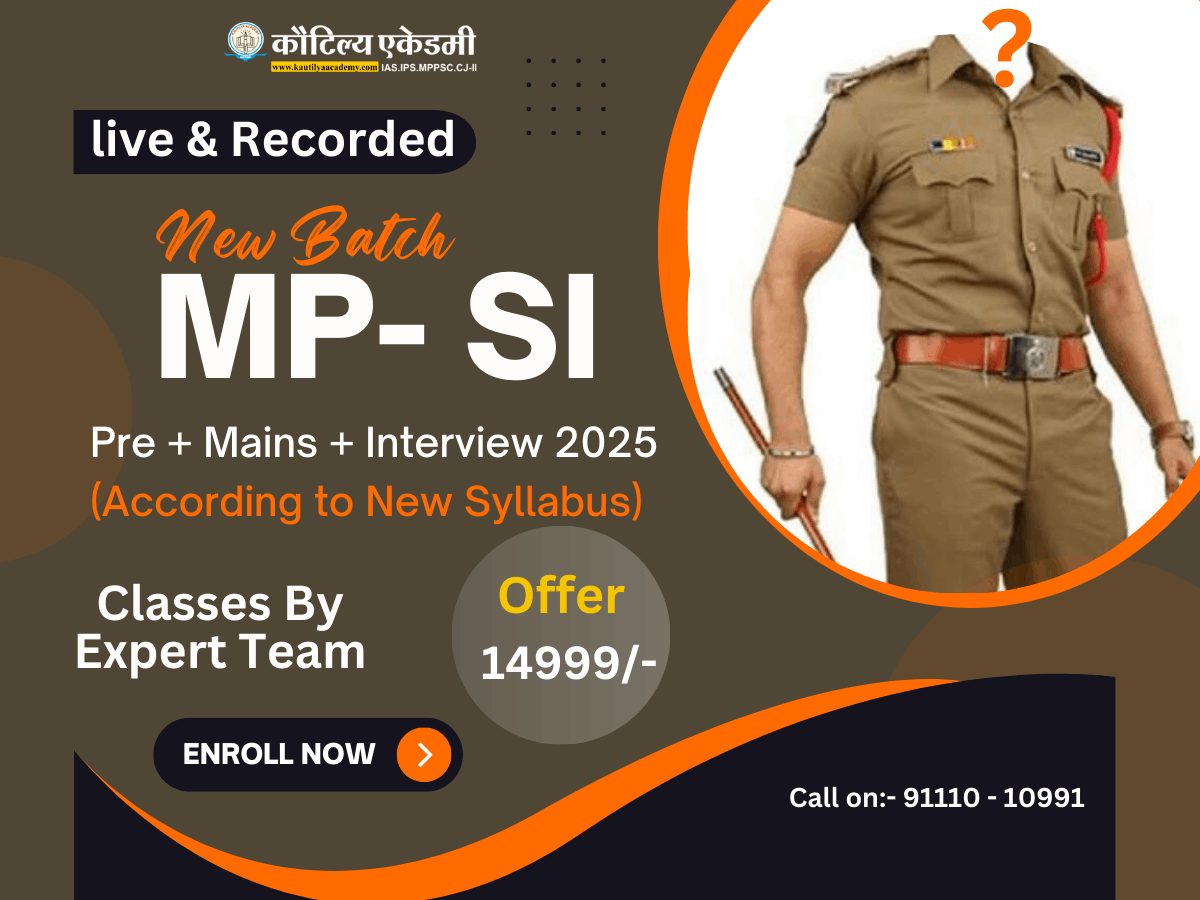 MP SI (Pre + Mains + Interview) 2025 New Batch