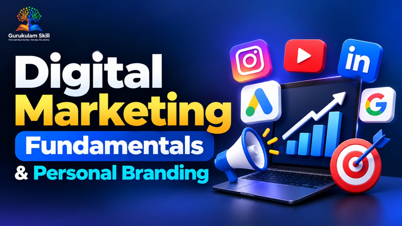 Digital Marketing Fundamentals & Personal Branding