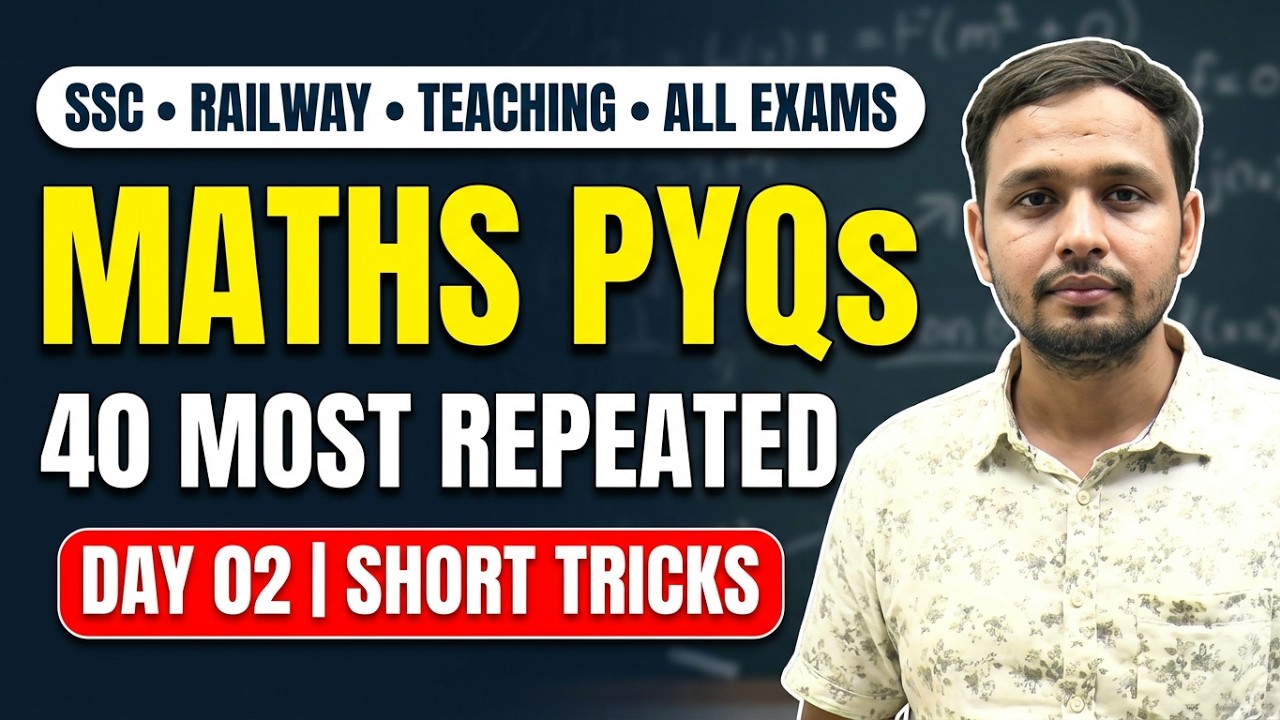 40 Maths PYQs Every Govt Exam Aspirant Must Solve (Day 2) _ Short Tricks by Mandeep Sir