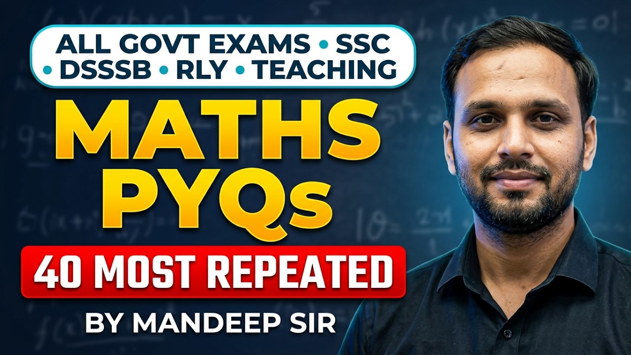 DAY-01 _40 Maths Questions That Appear in EVERY Exam (Solved with Short Tricks) _ MANDEEP SIR