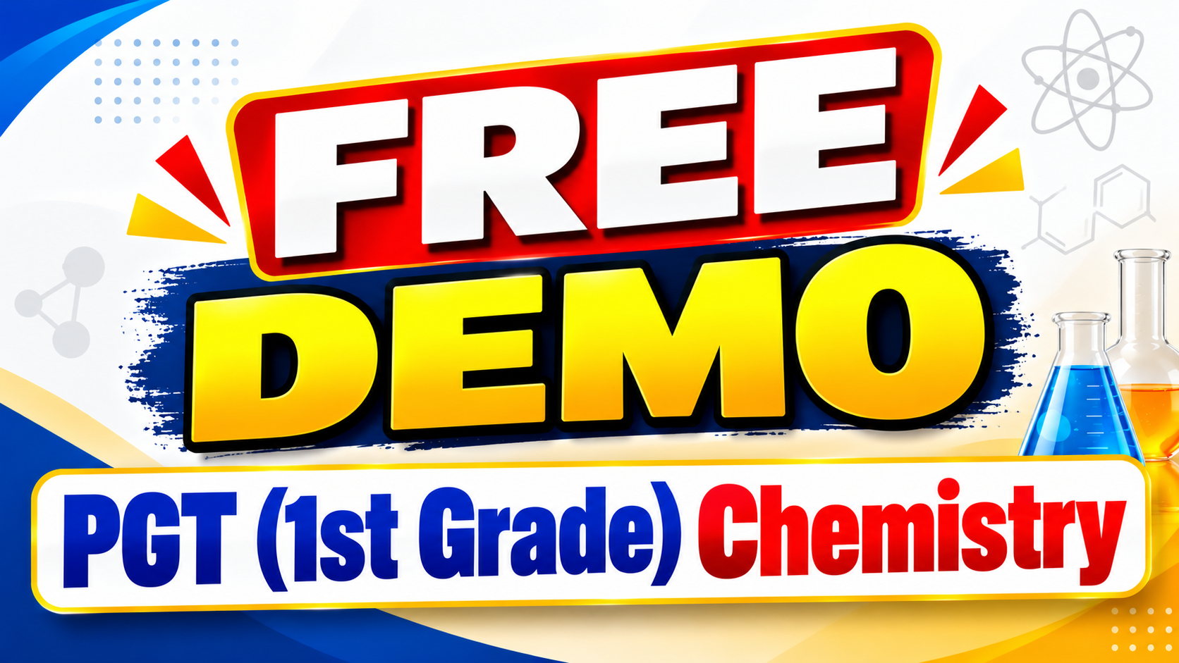 PGT (1st Grade) Chemistry Free Demo Course
