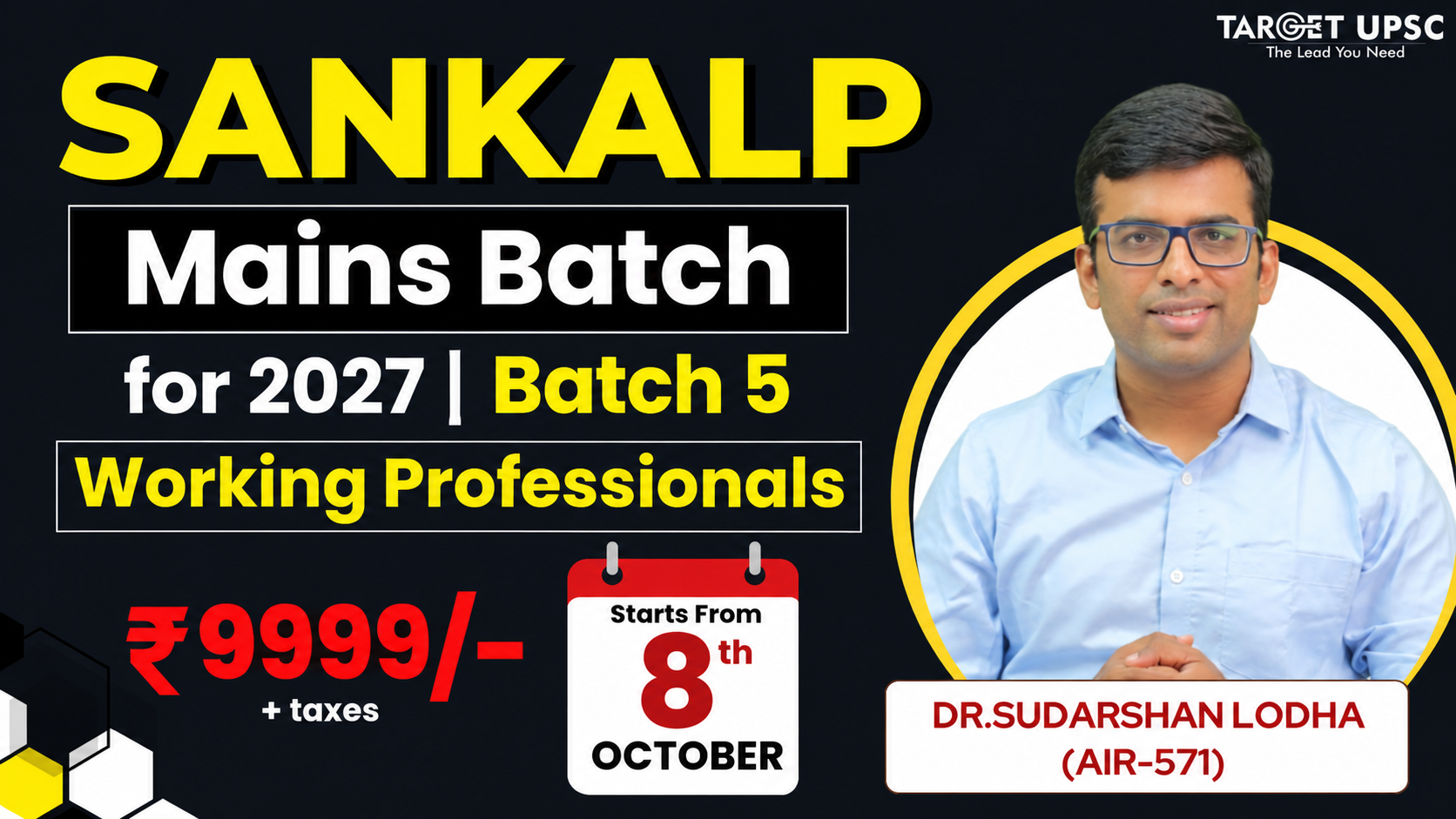 Sankalp Mains Program 2027 Working Professional Batch 5 ( 8th Oct  ) 