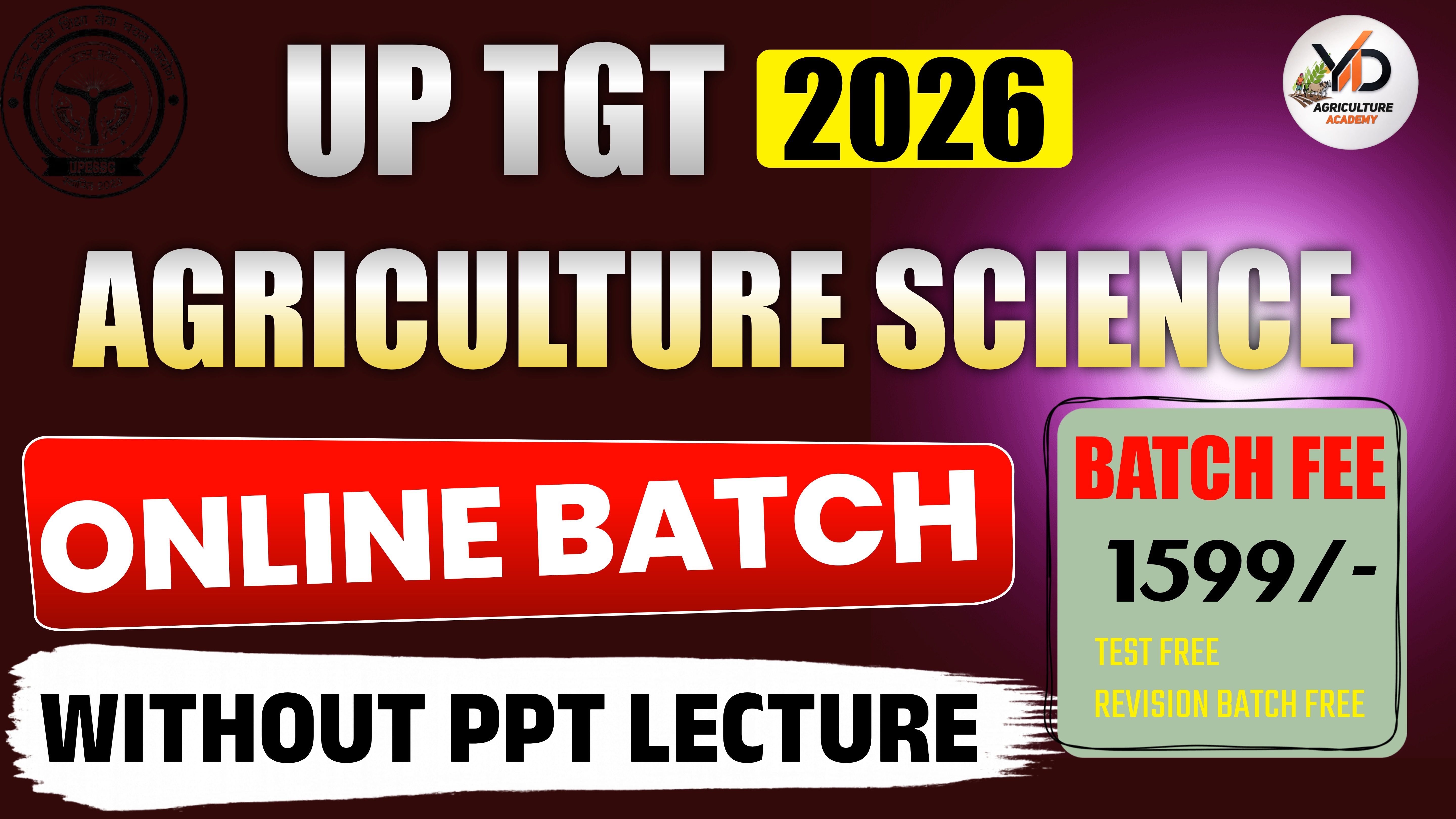 रोज़गार बैच (TGT-AGRICULTURE)