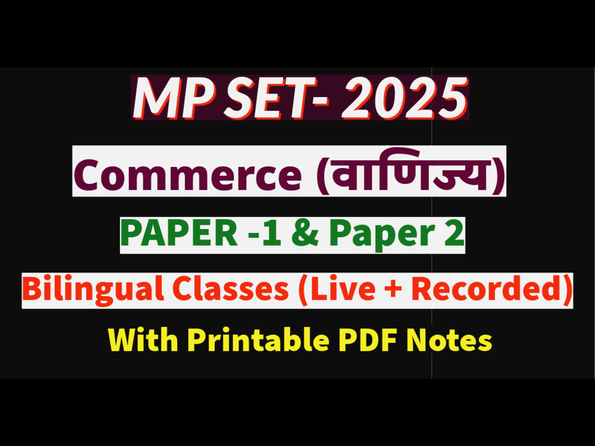 MP SET (Commerce) 2025- Paper 1 and Paper 2
