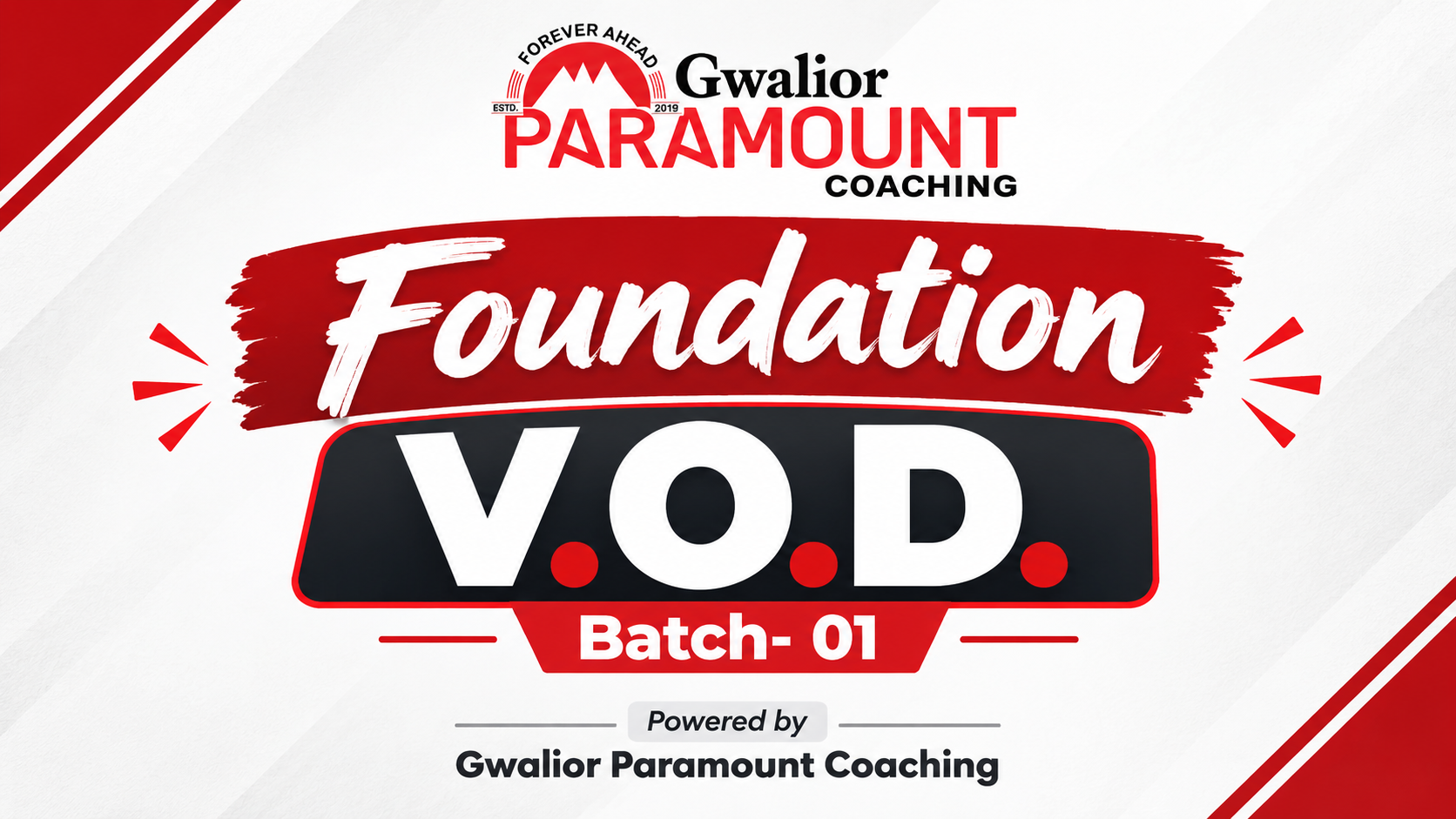 Foundation V.O.D. Batch- 01