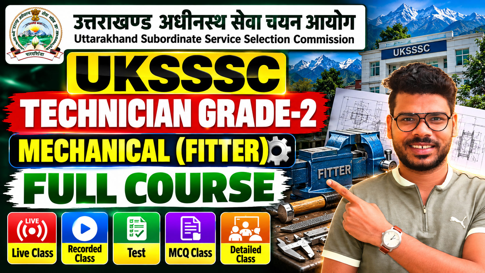 UKSSSC Technician Grade-2 Mechanical (Fitter) – Complete Course 2026