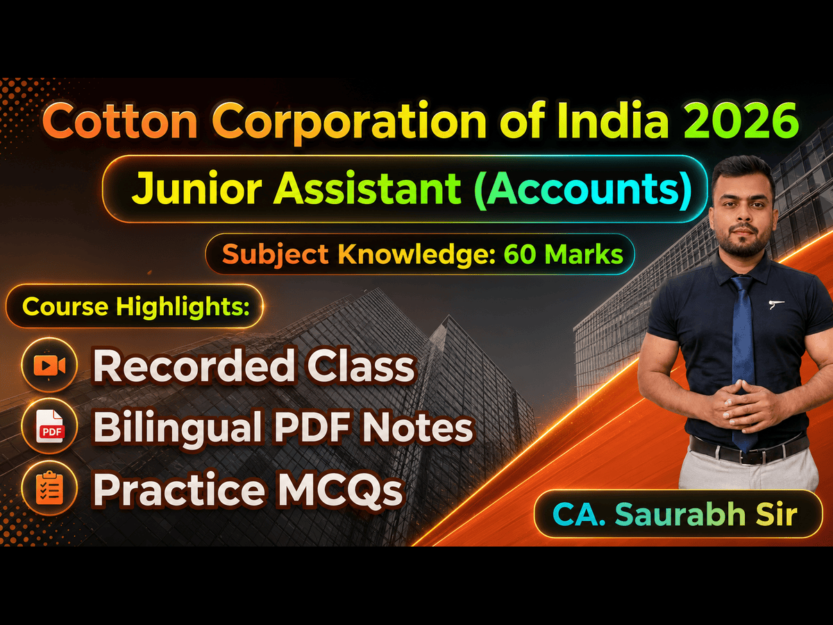 CCI Junior Assistant (Accounts)- Subject Knowledge 60 Marks
