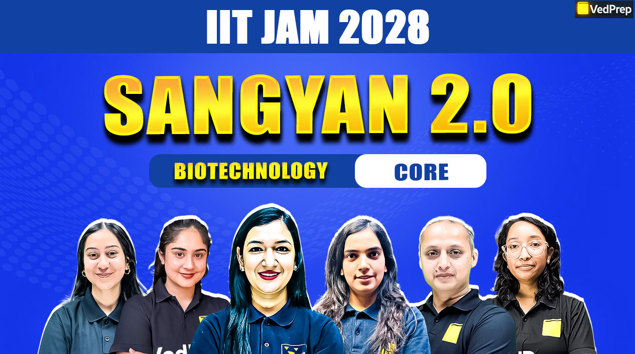 Sangyan 2.0 Core IIT JAM Biotechnology 2028: 2 Year Online Learning Foundation Course