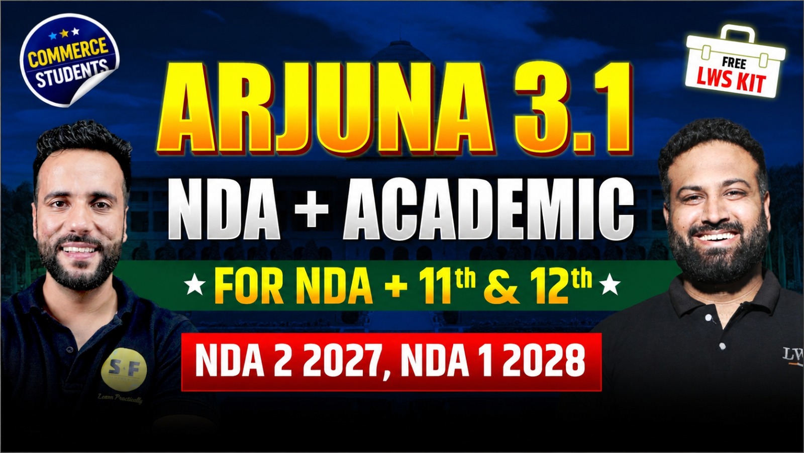 ARJUNA 3.1 + Commerce + NDA Integrated Batch