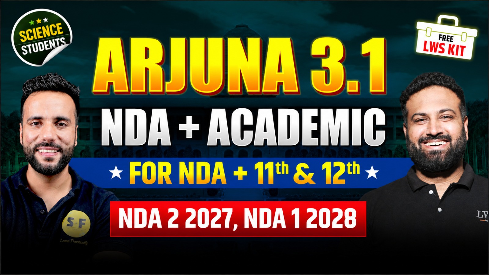 ARJUNA 3.1 SCIENCE + NDA Integrated Batch