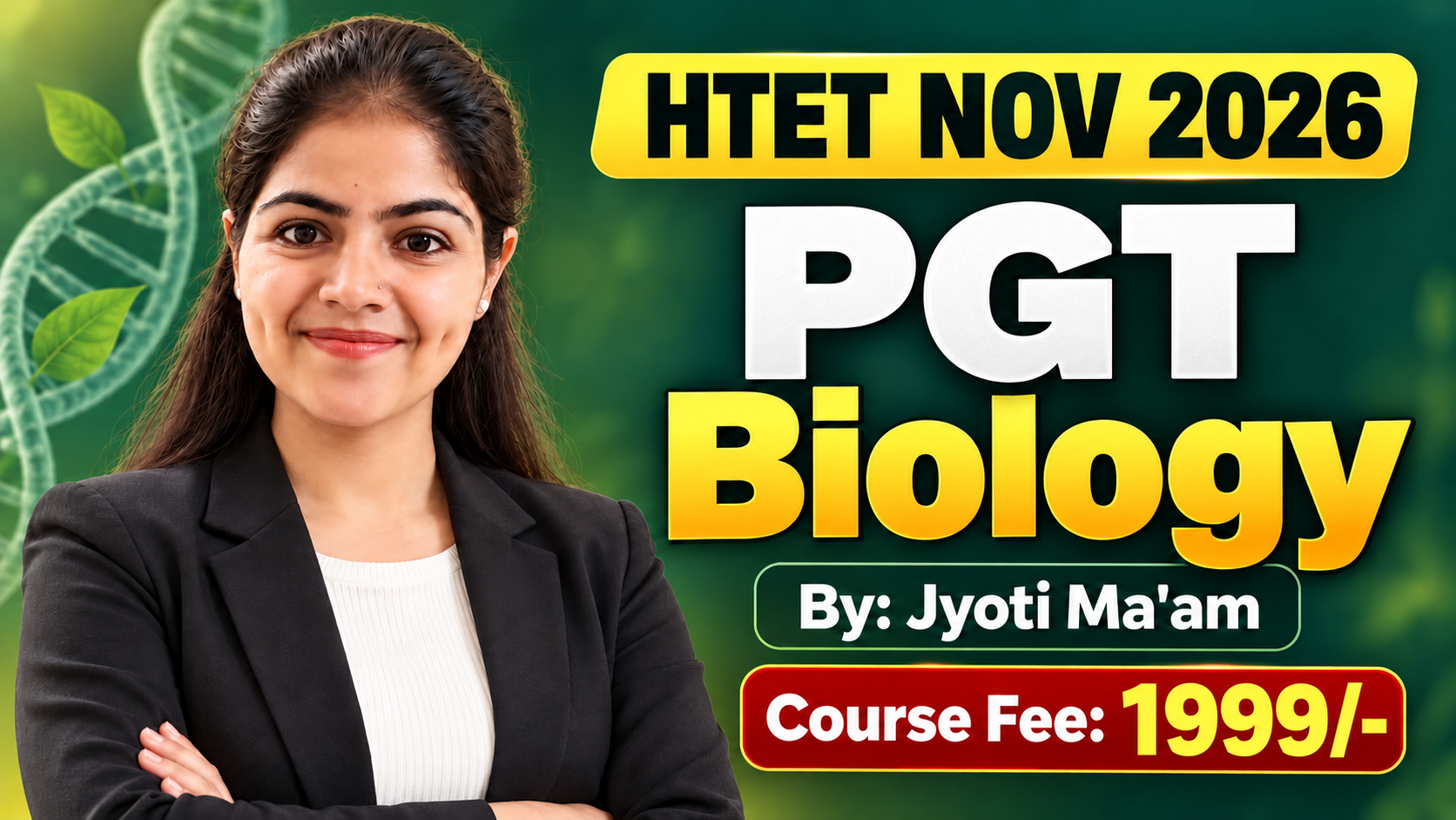 सफलता बैच | HTET PGT Biology Complete Batch | Jyoti Ma’am