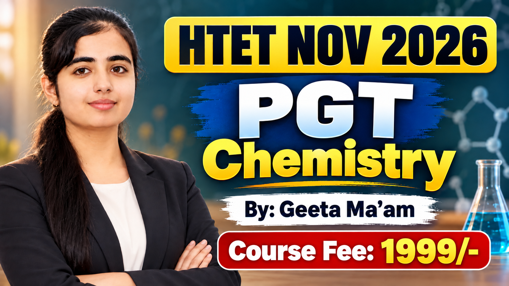 सफलता बैच | HTET PGT Chemistry Complete Batch | Geeta Ma’am & Naresh Sir