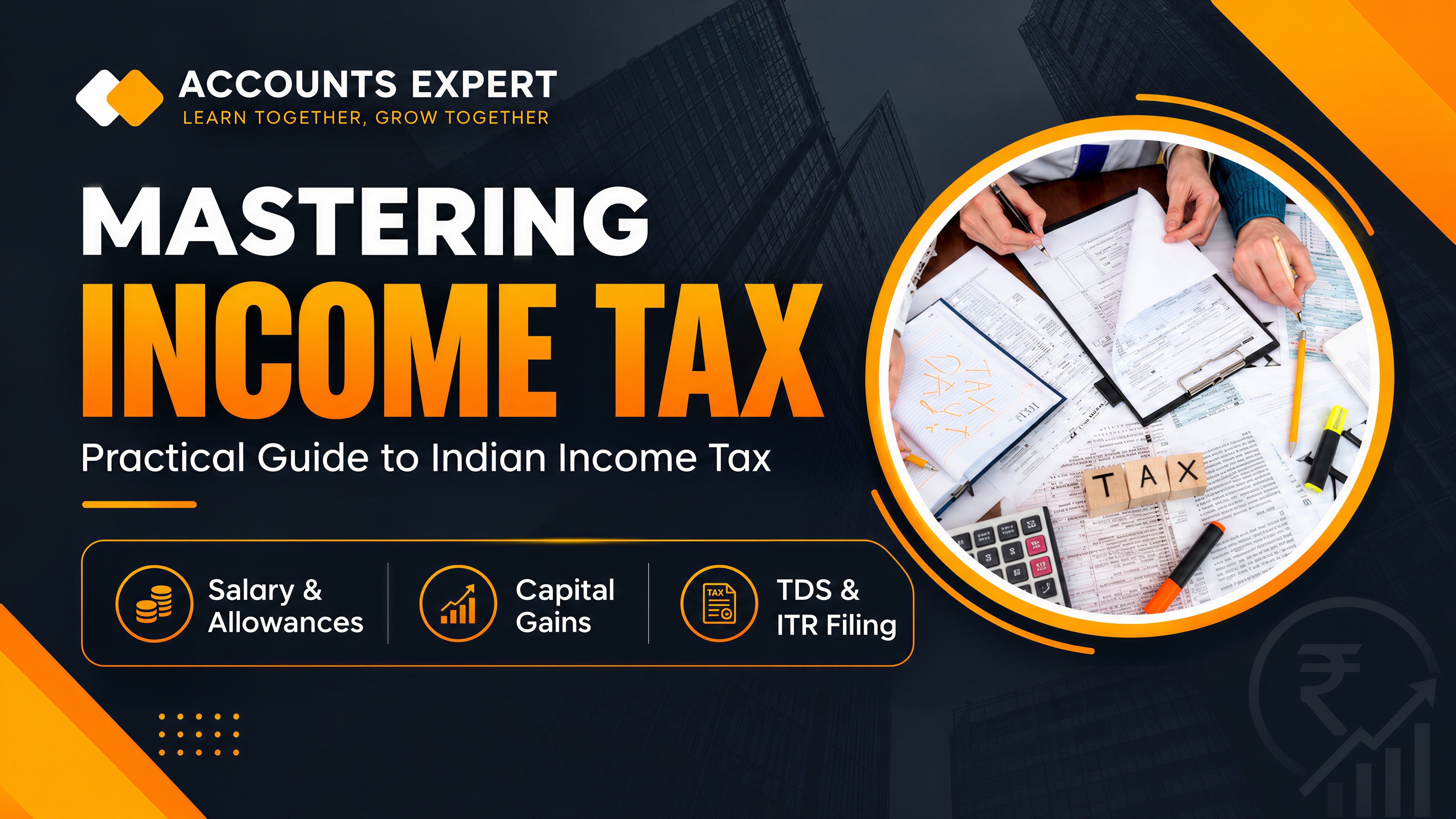 Mastering Income Tax – From Basics to Expert
