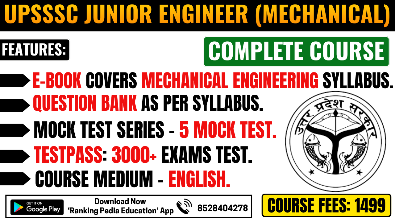 UPSSC Junior Engineer (Mechanical) Exam Complete Course