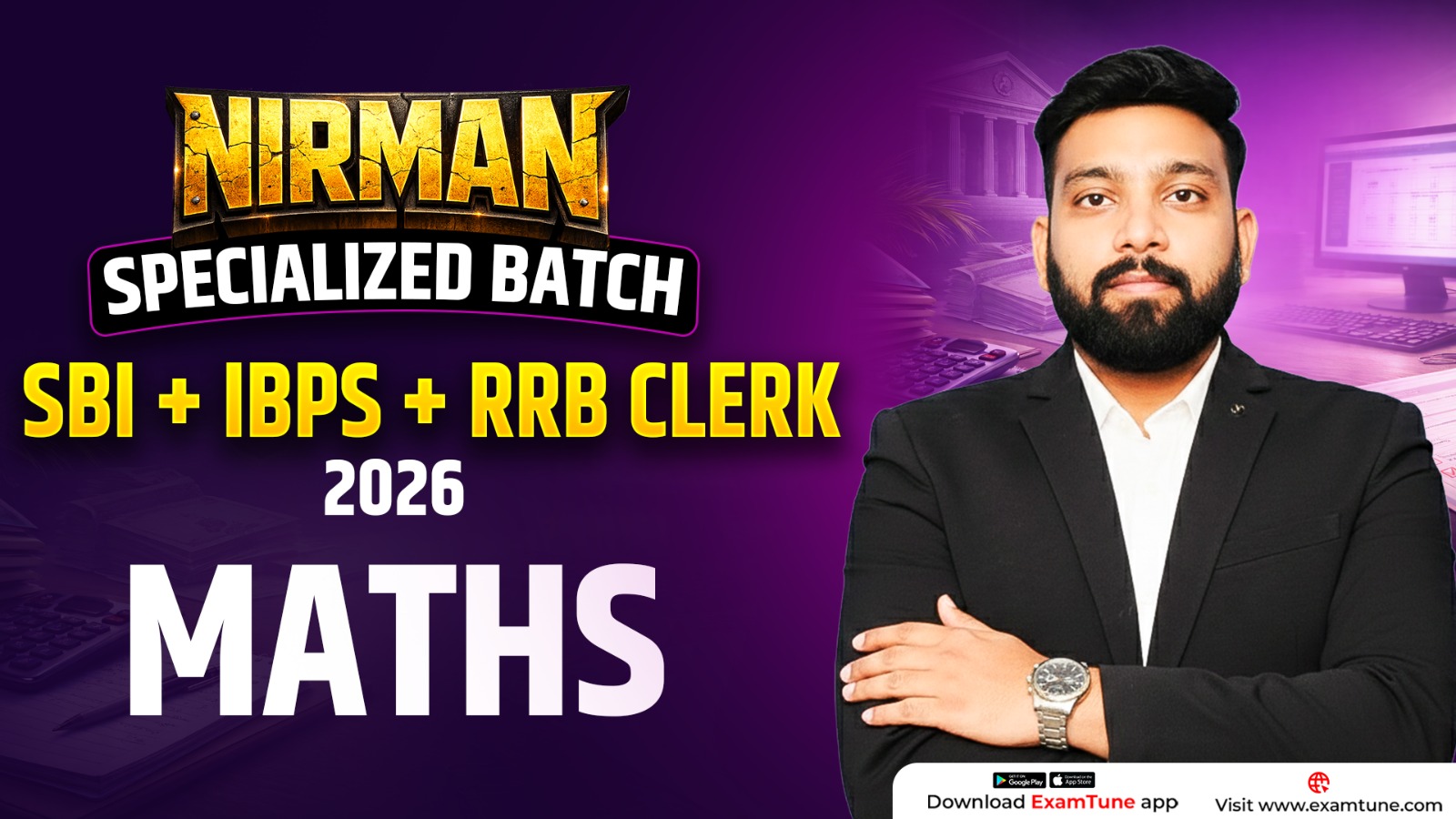 Quant Clerk Foundation Batch 2026 | SBI, IBPS, RRB & RBI Assistant (Nirman) Course