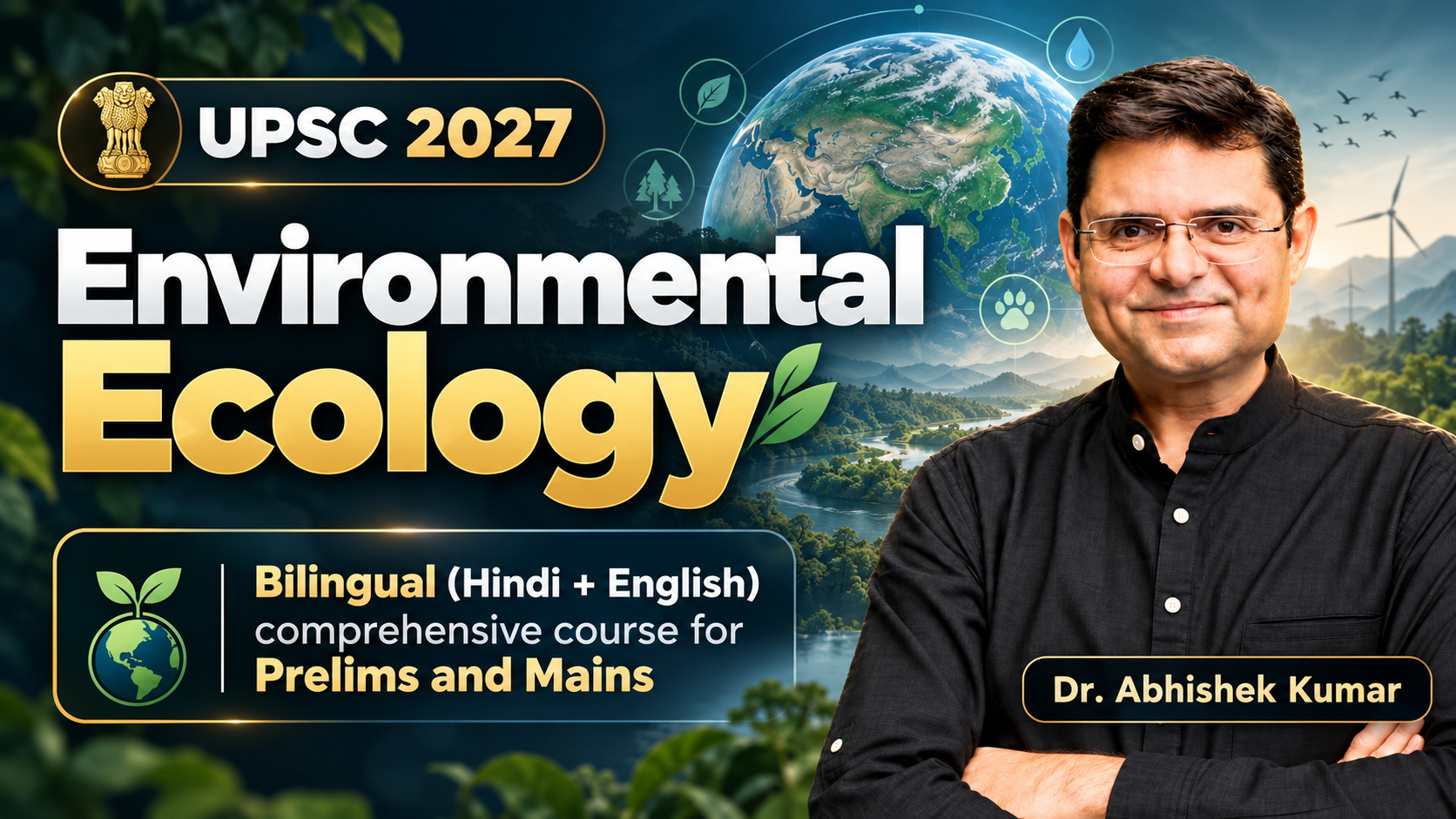 Environmental Ecology Comprehensive for UPSC 2027 (BILINGUAL: हिंदी+English)