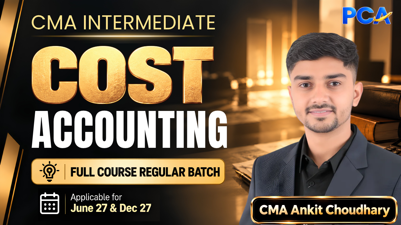 Costing for CMA Inter by CMA Ankit Choudhary