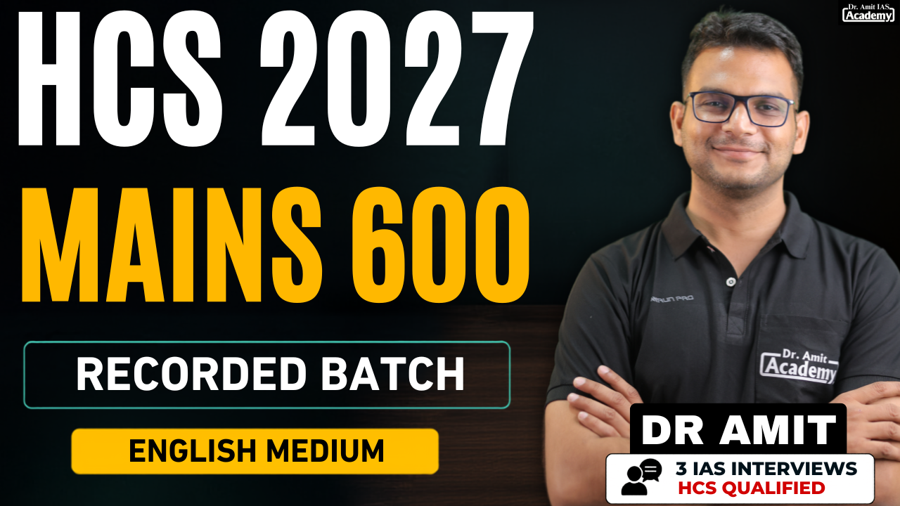 HCS 2027 MAINS 600 (RECORDED BATCH) ENGLISH MEDIUM