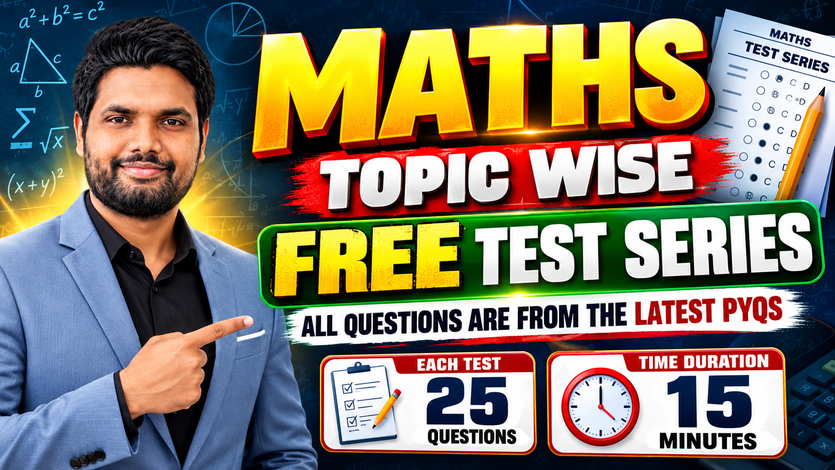 Maths Topic Wise Free Test Series | Latest PYQs | 25 Questions in 15 Minutes 