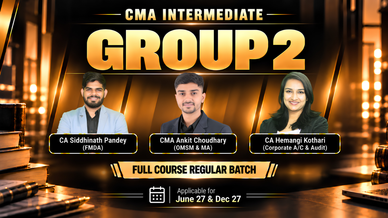 Group 2 - All Subjects | CMA Inter | Pranav Chandak Academy