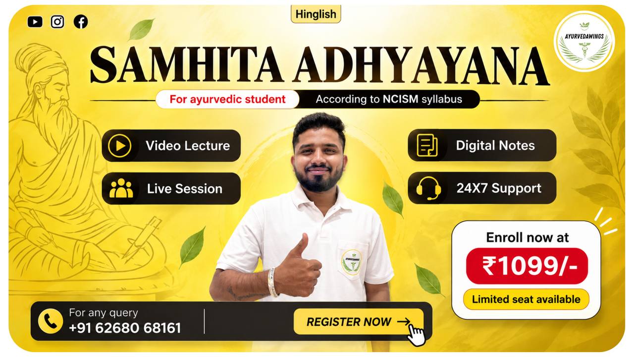 Samhita Adhyayana [ Ashtang + Charak ]