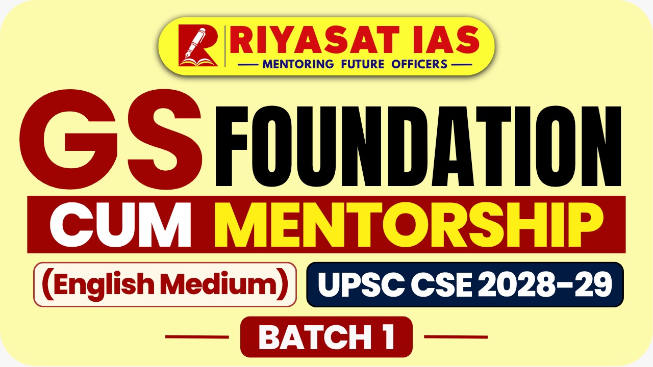 FME-1 Riyasat IAS Foundation Mentorship (English) 2028-29 