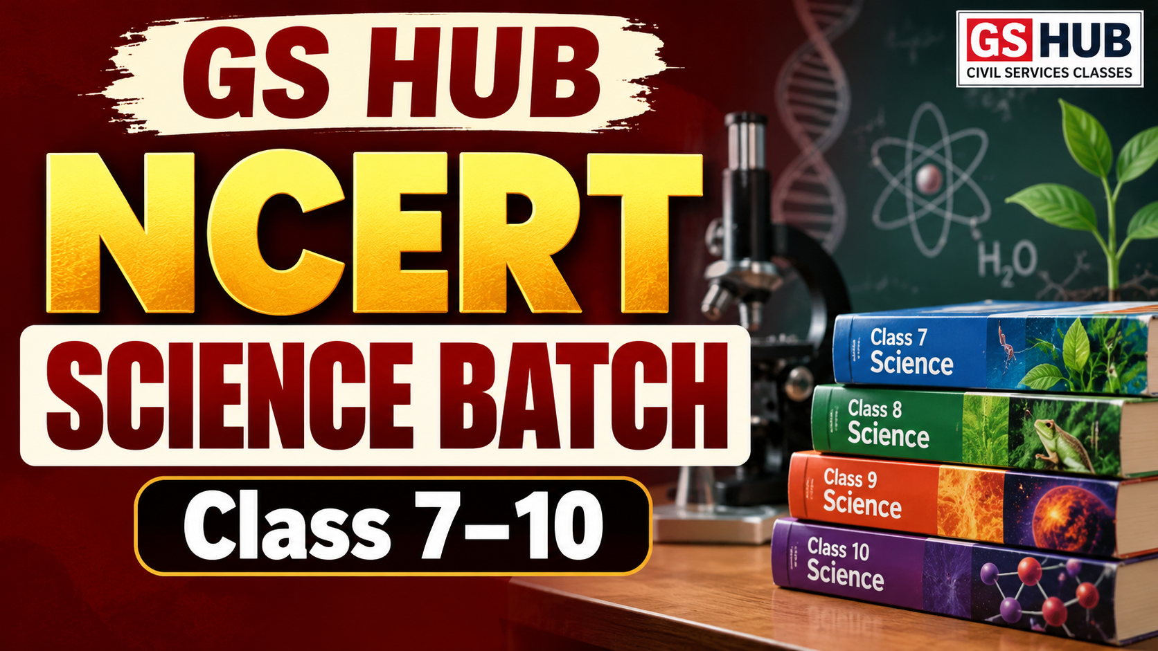NCERT Science Batch (Class 7–10) ( Hindi )