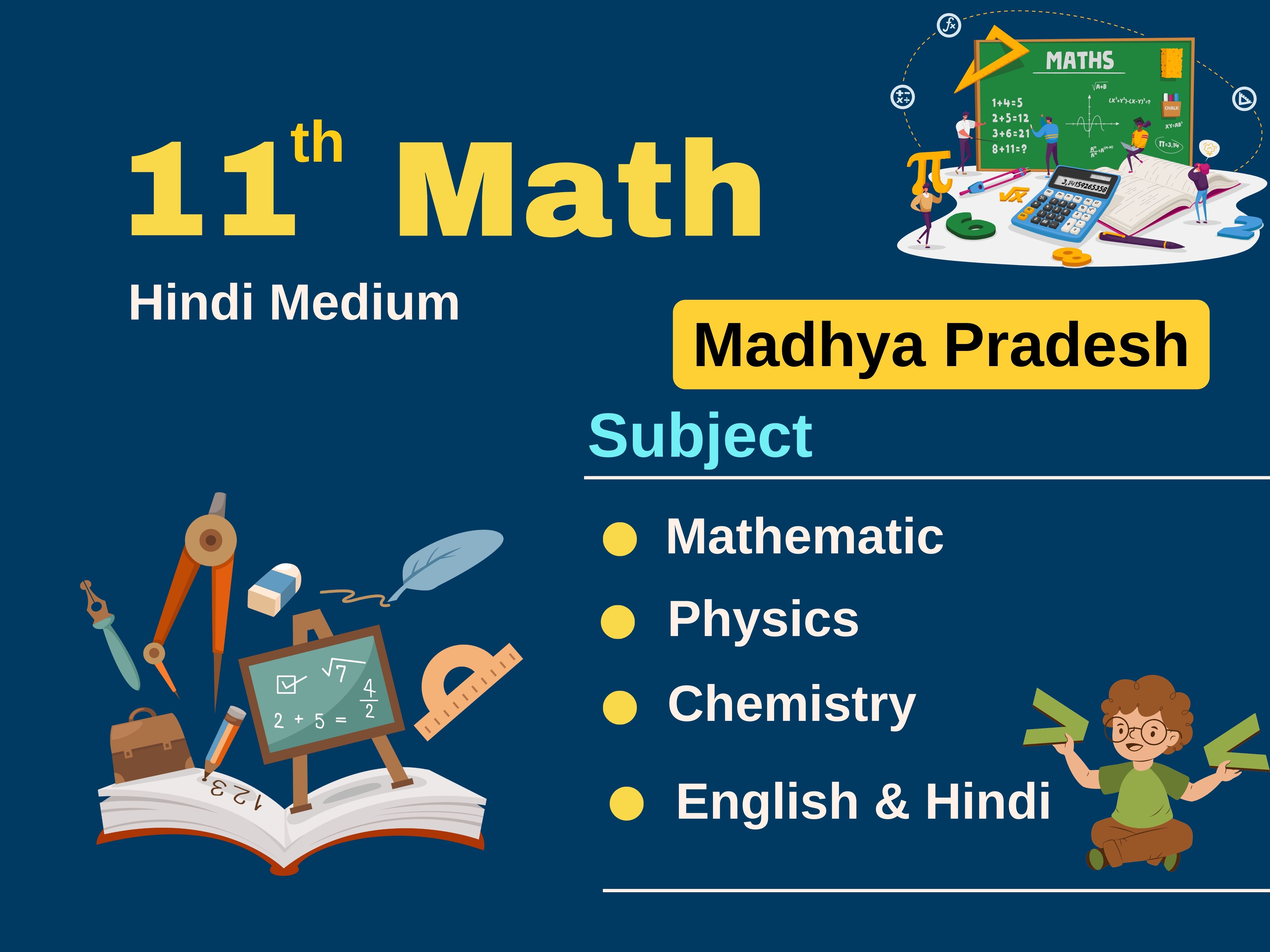 Class - 11 Mathematic Hindi Medium (PHYSICS, MATHEMATIC, CHEMISTRY) (M.P.)