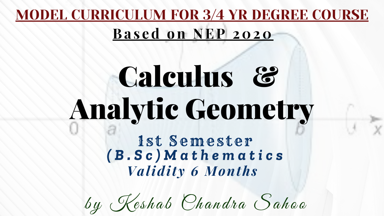 Calculus & Analytic Geometry(B.Sc 1st Semester, Core-I)