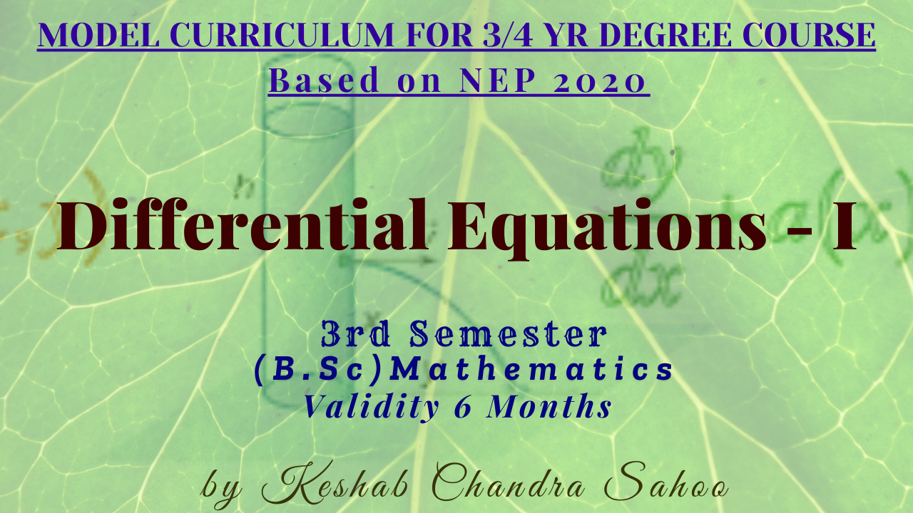 Differential Equations - I (B.Sc 3rd Semester, Core-VI)