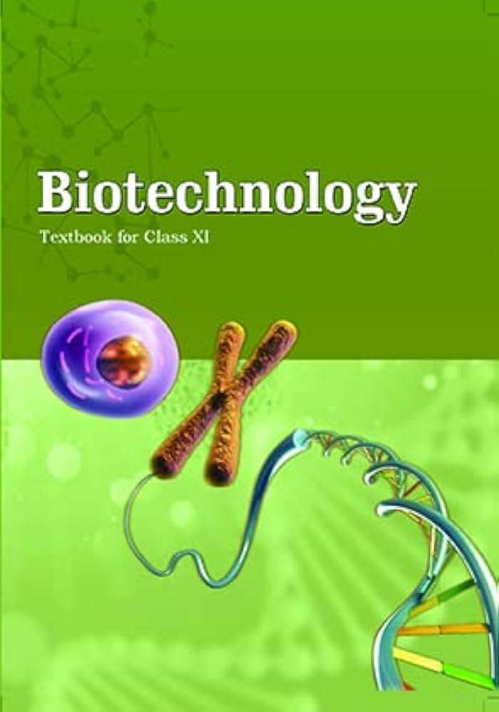 CLASS 11TH BIOTECHNOLOGY