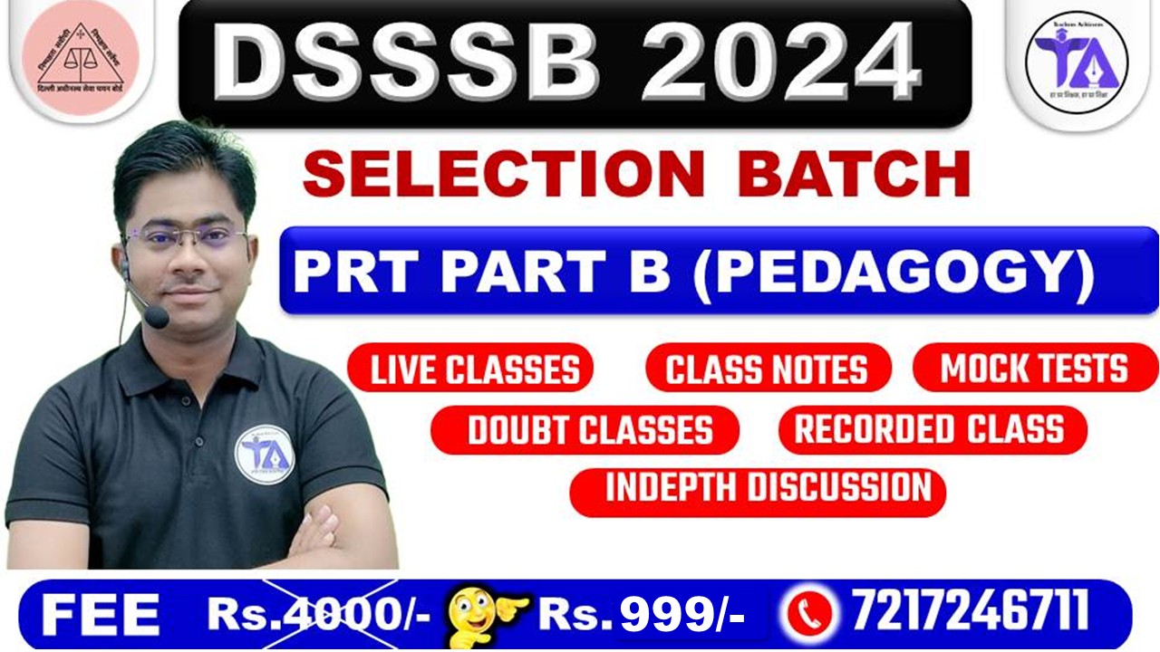 DSSSB PRT (PART B/PEDAGOGY) ONLY (4)