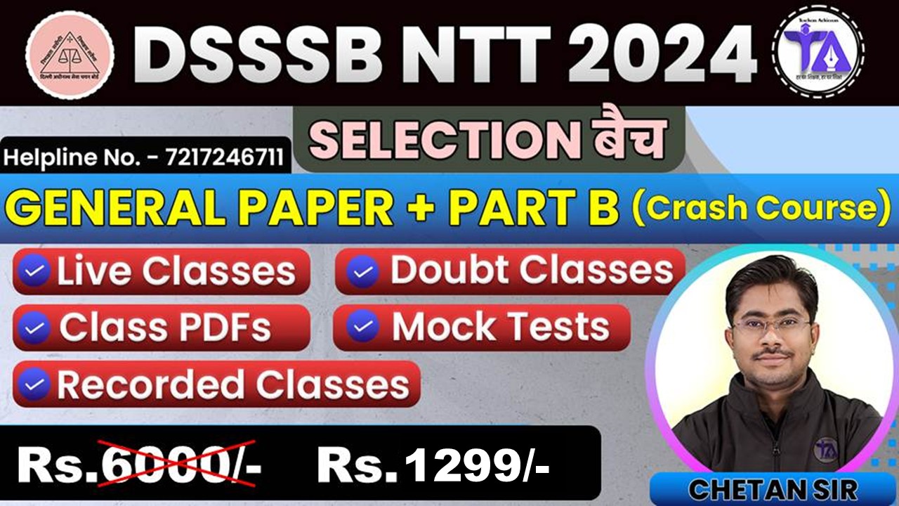 DSSSB NTT GENERAL PAPER + PART B CRASH COURSE (COMBO)