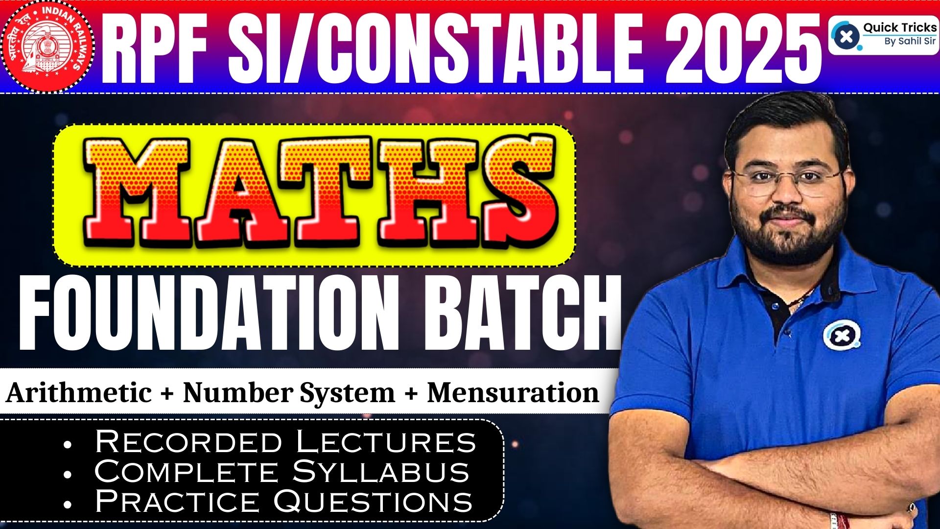 RPF SI/CONSTABLE MATHS FOUNDATION BATCH