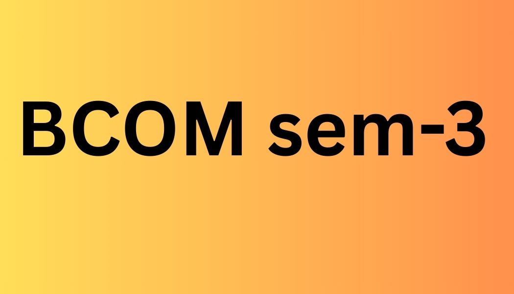 BCOM Sem-3