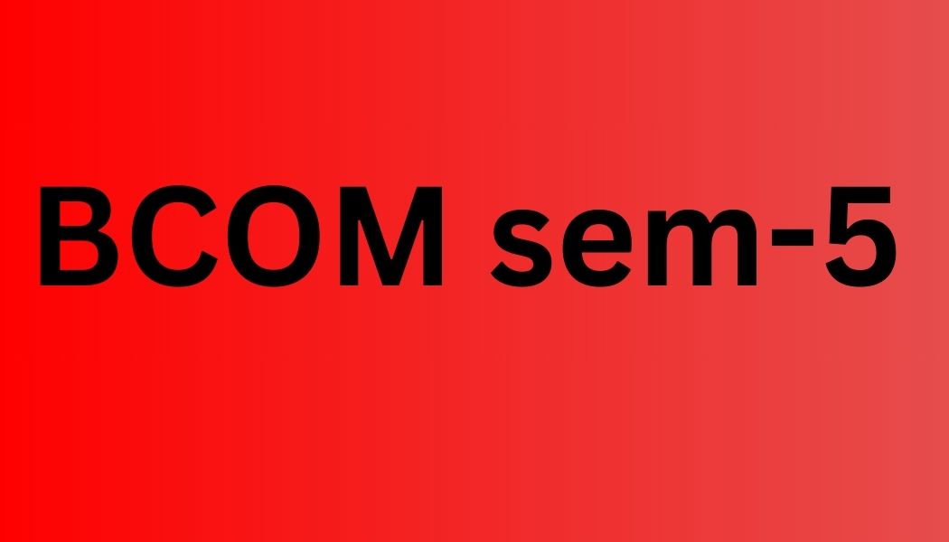 BCOM Sem-5