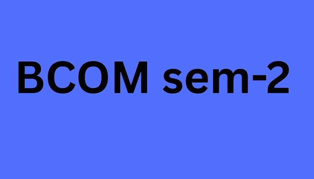 BCOM Sem-2