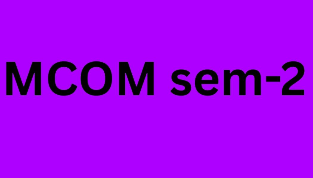 MCOM Sem-2