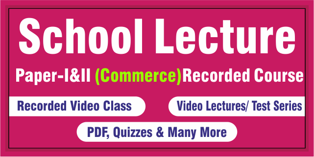 School Lecturer Paper-I & Paper-II Commerce 2023*